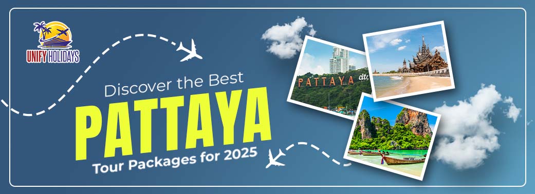 Discover the Best Pattaya Tour Packages for 2025,From Budget-Friendly to Luxury Escapes